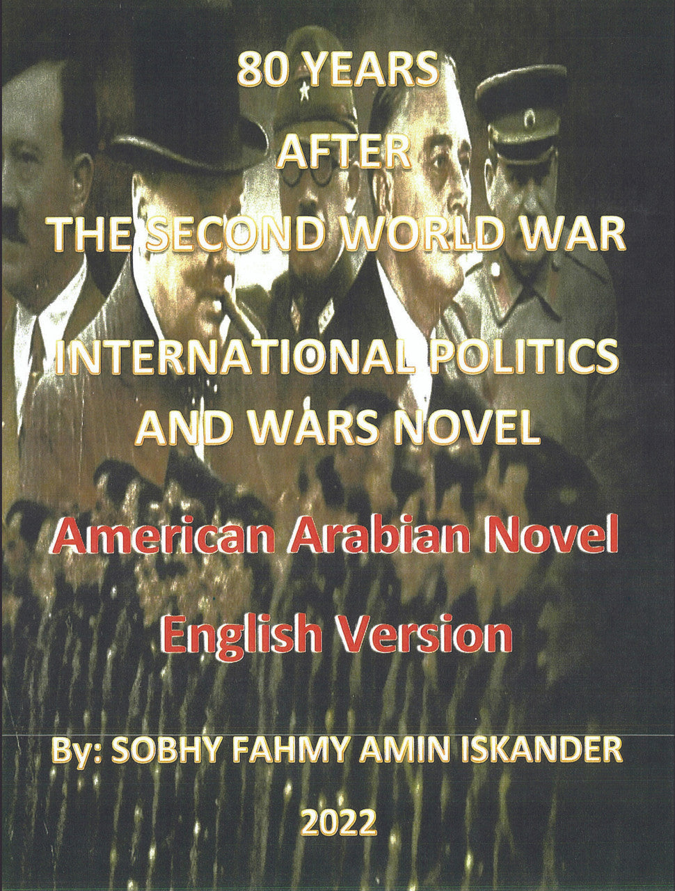 80 Years After The Second World War: Politics And Wars (Arabic Version)