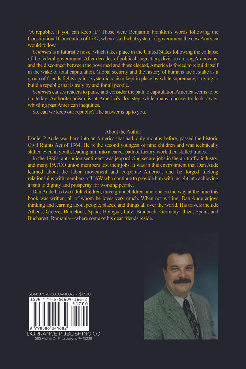 Unfurled: The Founding Of The Second Republic Of The United States Of America