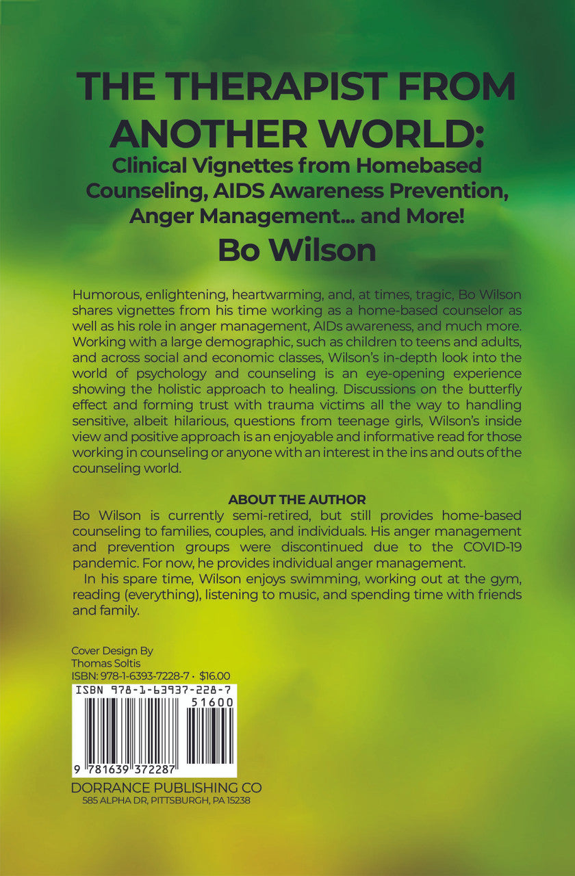The Therapist From Another World: Clinical Vignettes From Homebased Counseling, Aids Awareness Prevention, Anger Management... And More!