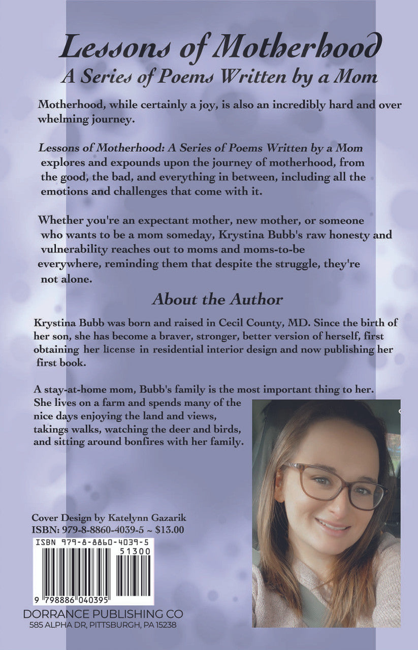 Lessons Of Motherhood: A Series Of Poems Written By A Mom