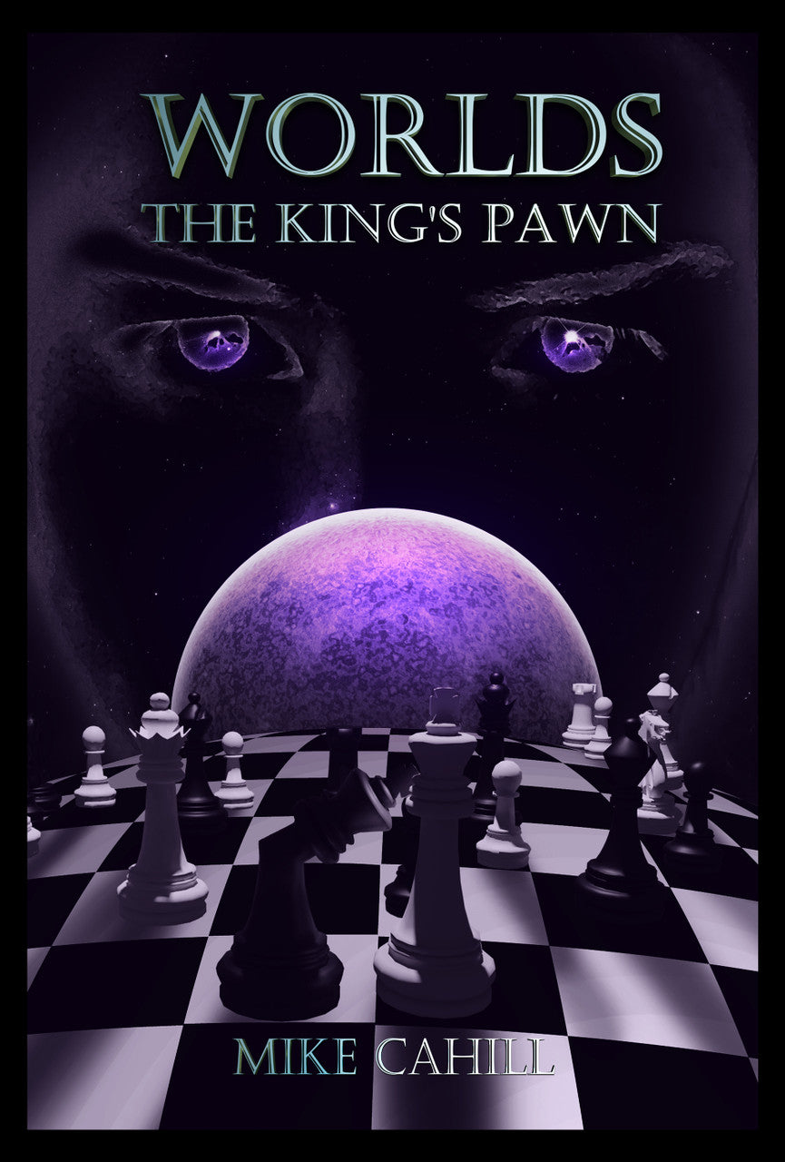 Worlds, The King’s Pawn
