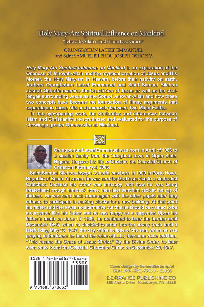 Holy Mary-Am Spiritual Influence on Mankind: "Jehovah-Allah’s End-Time Last Grace”