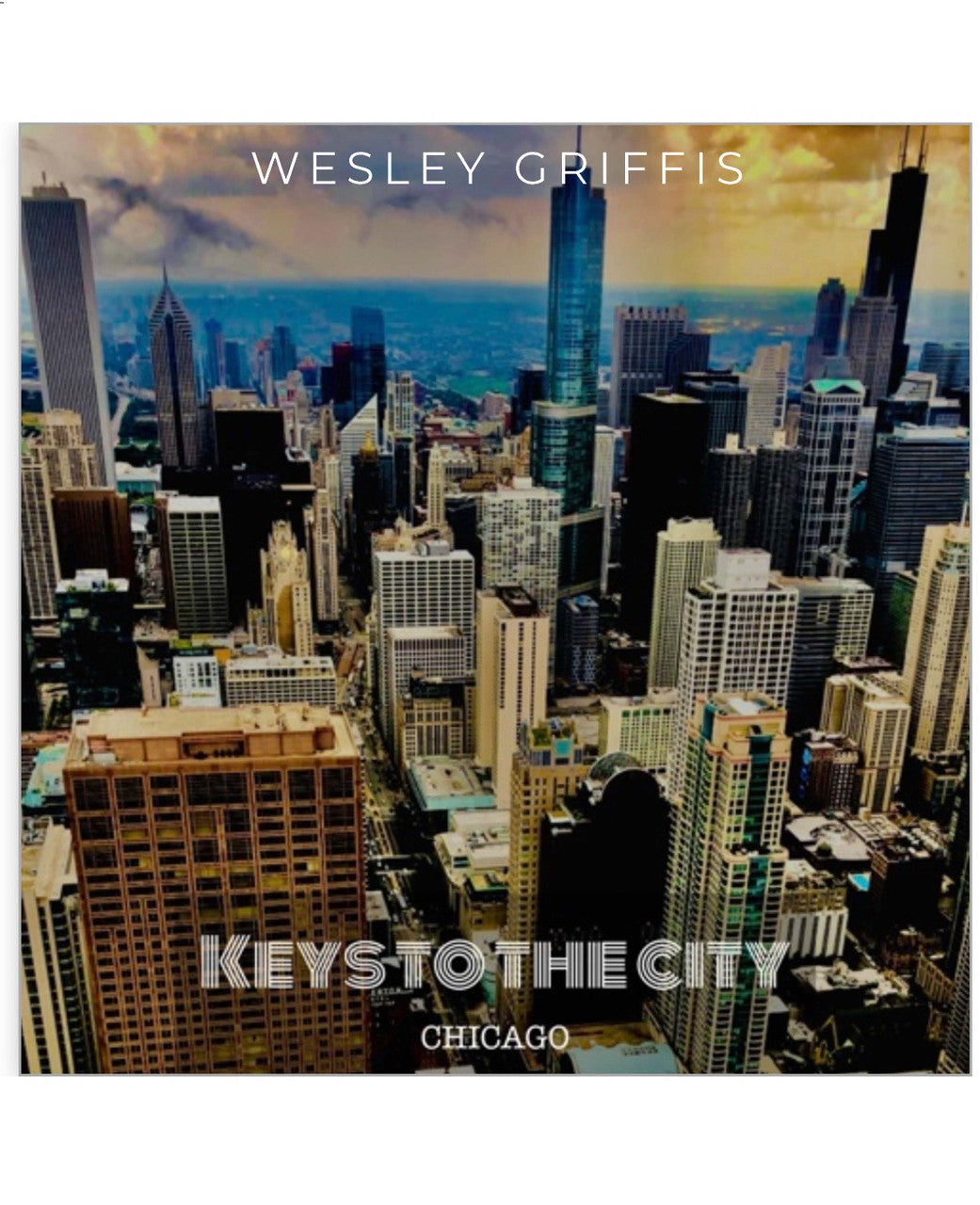 Keys To The City: Chicago