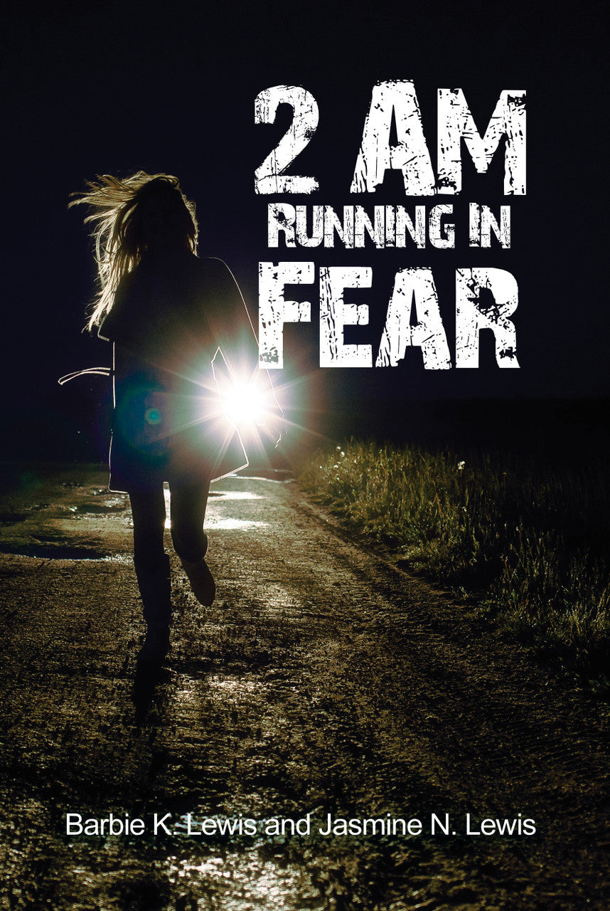 2 Am Running In Fear