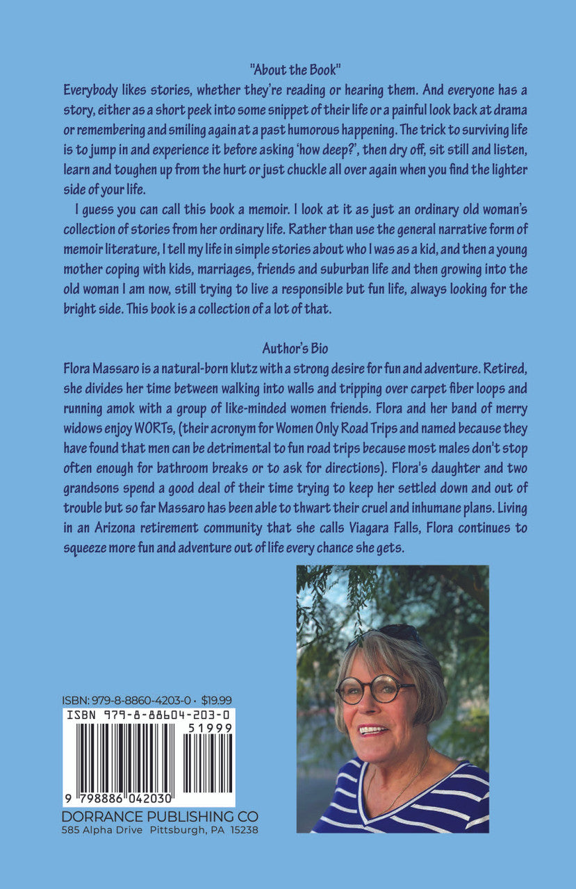 My Adventures In Aging: Worts And All