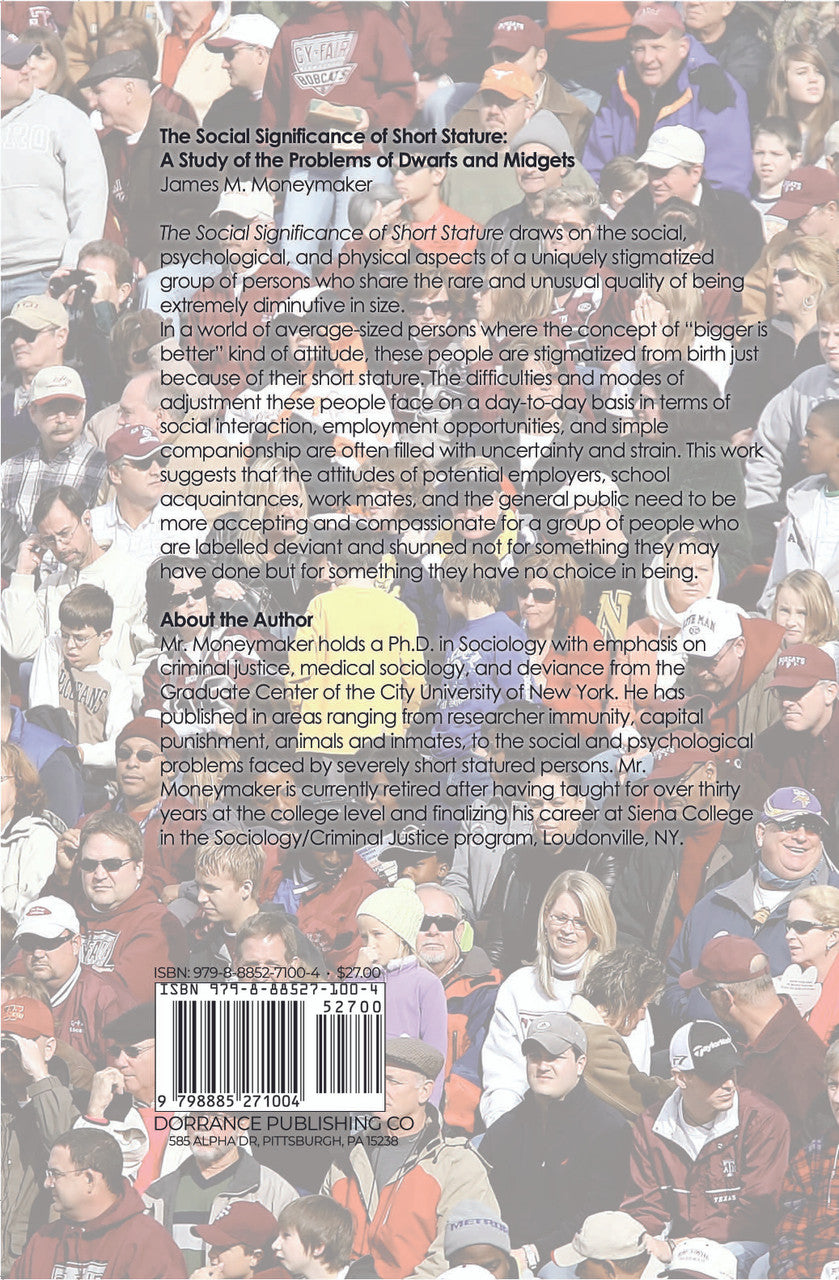 The Social Significance Of Short Stature: A Study Of The Problems Of Dwarfs And Midgets