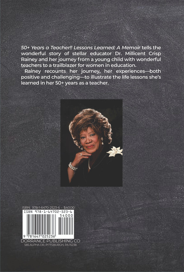 50+ Years A Teacher!!: Lessons Learned: A Memoir