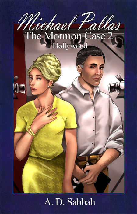 Michael Pallas: The Mormon Case 2 Hollywood