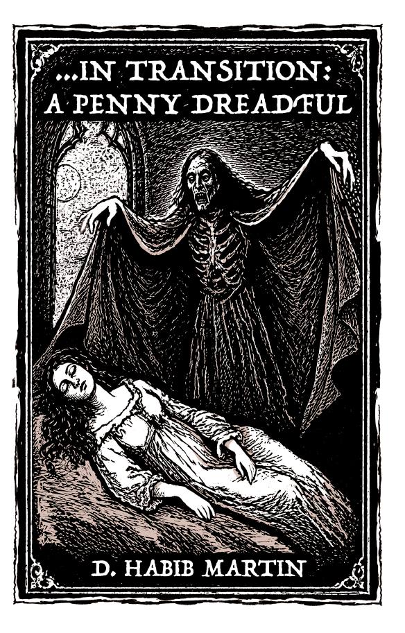...In Transition: A Penny Dreadful
