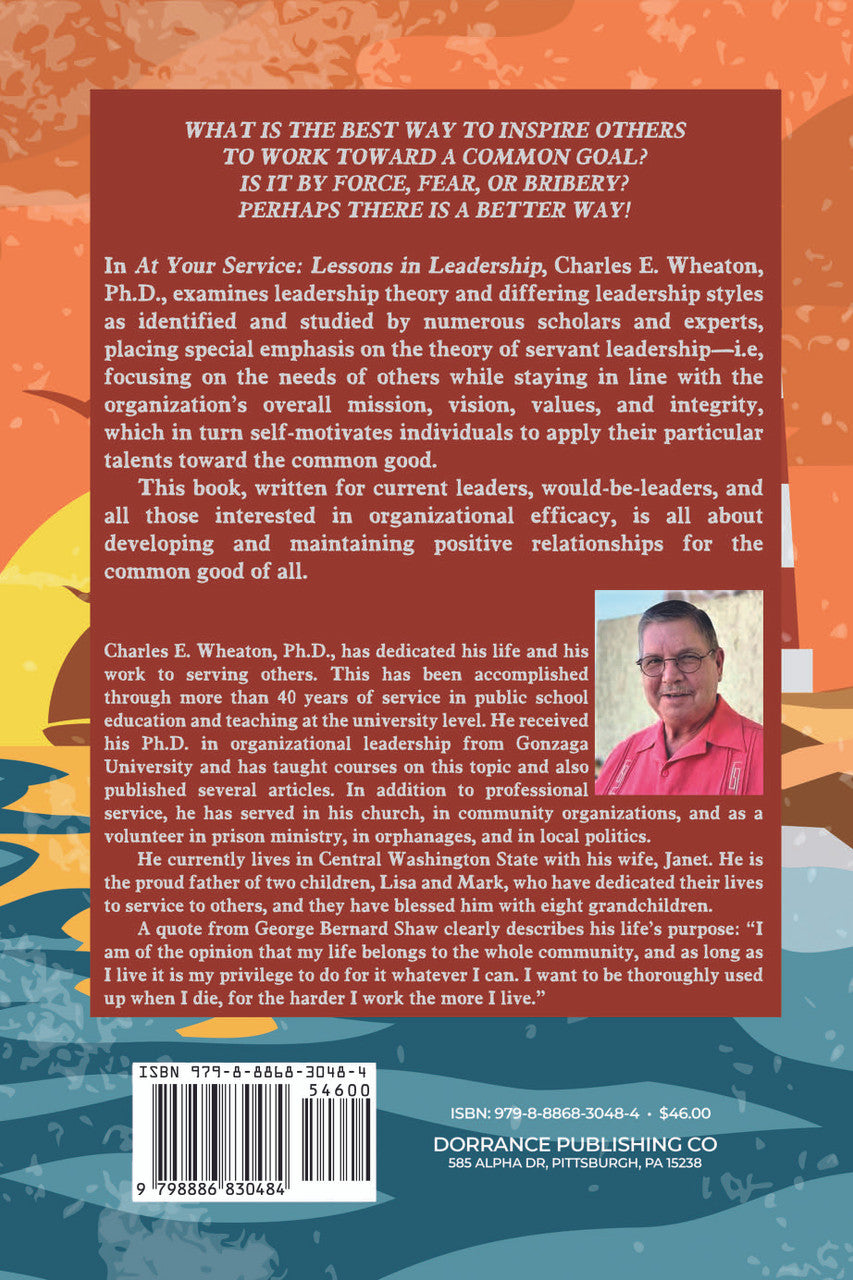 At Your Service: Living The Lessons Of Servant Leadership