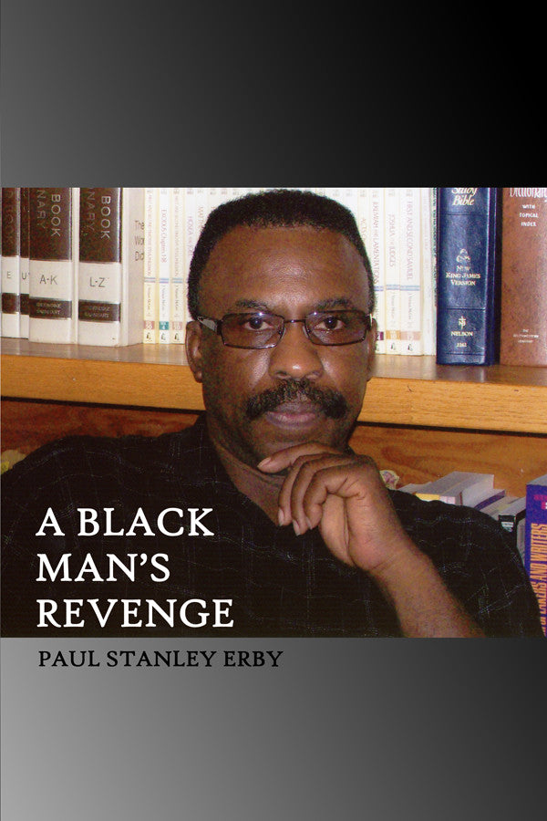 A Black Man's Revenge
