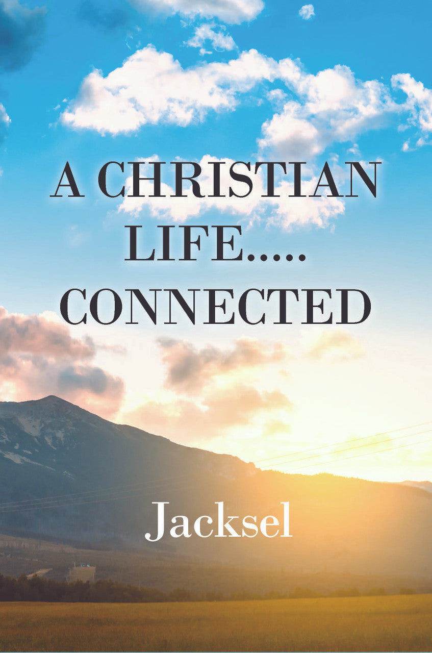 A Christian Life.....Connected