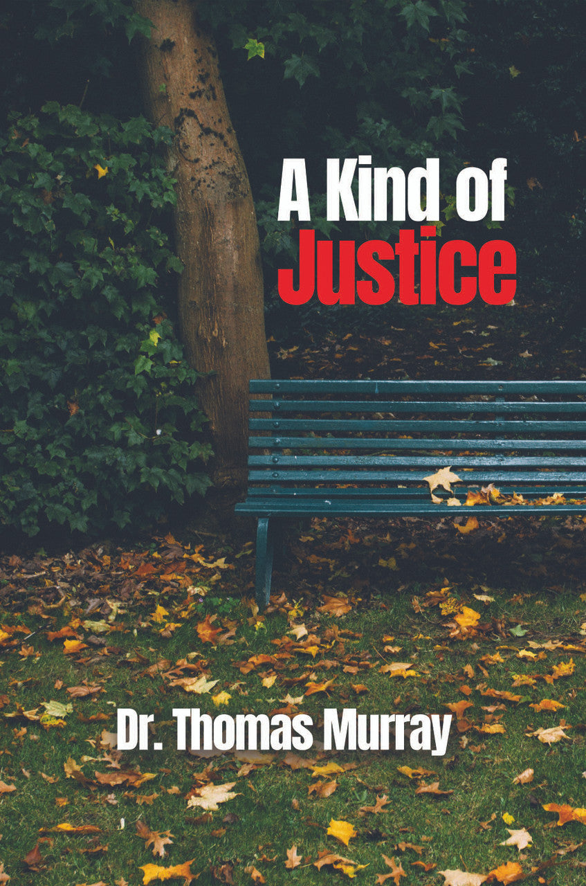 A Kind Of Justice