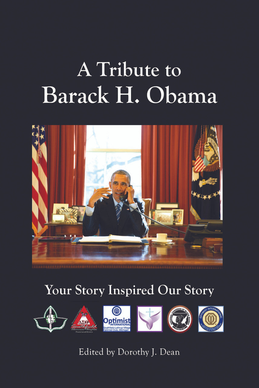A Tribute To Barack H. Obama: Your Story Inspired Our Story