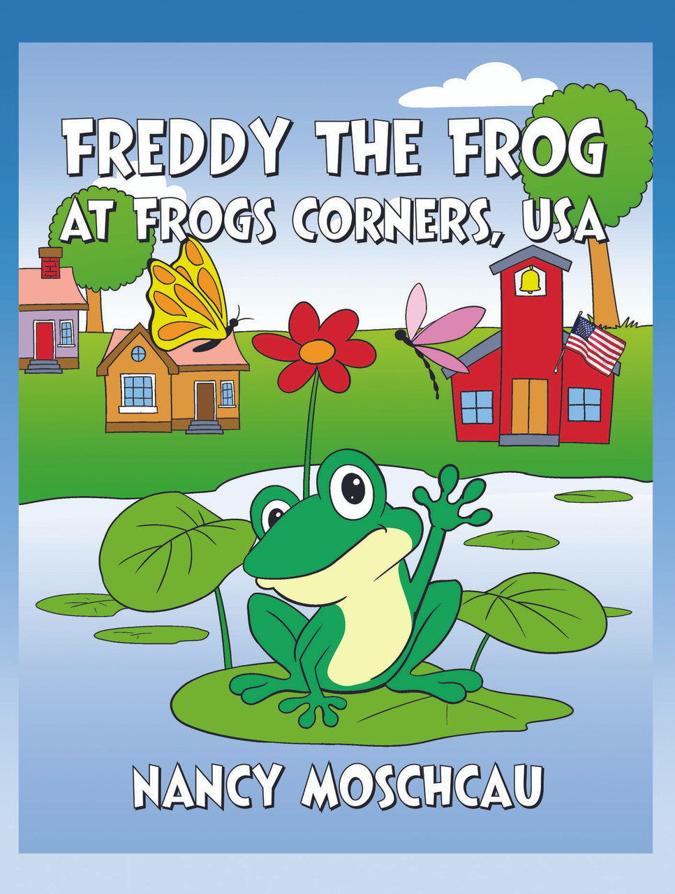 Freddy The Frog At Frogs Corners, Usa