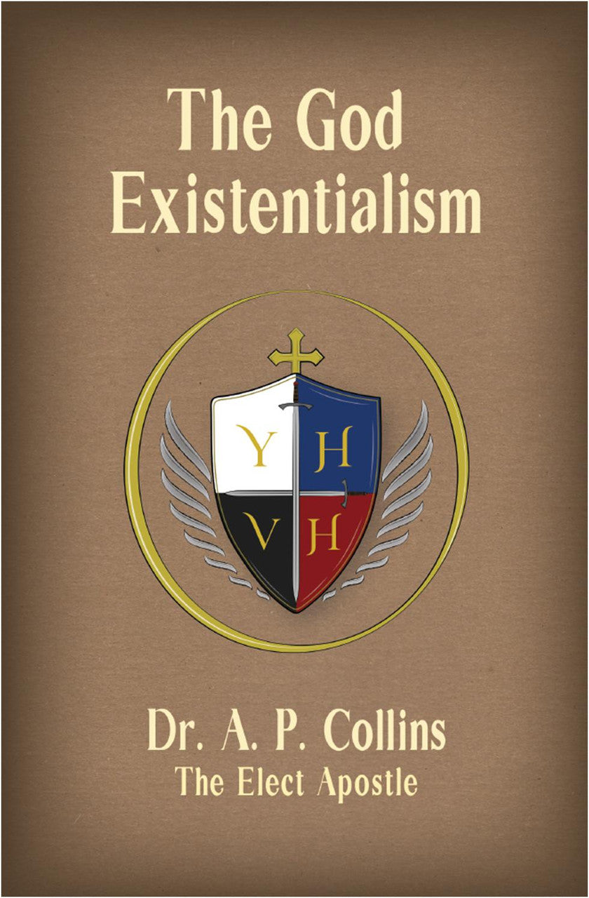 The God Existentialism: God's Plan For Mankind
