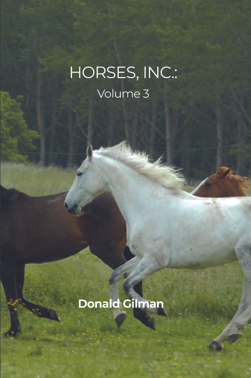 Horses, Inc.: Volume 3 : A Collection Of Horse Stories