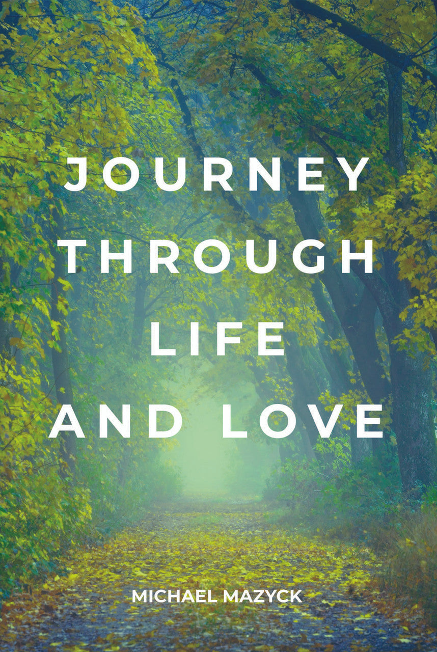 Journey Through Life And Love