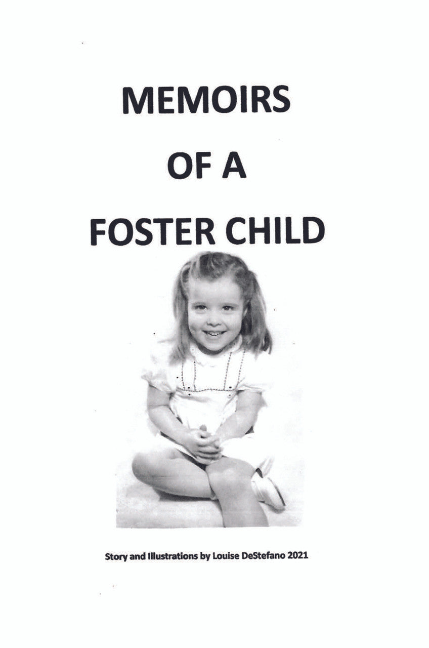 Memoirs Of A Foster Child