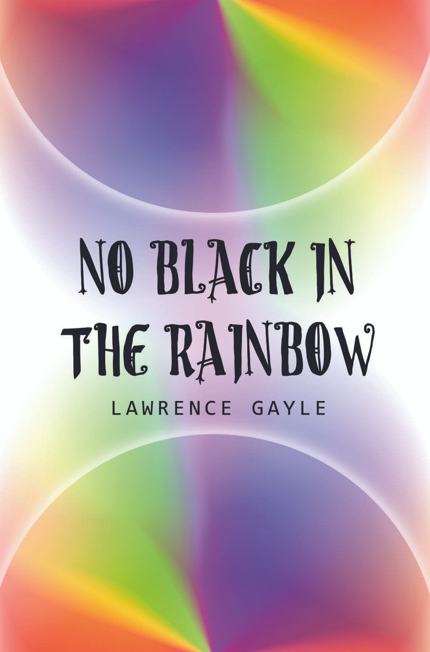 No Black In The Rainbow