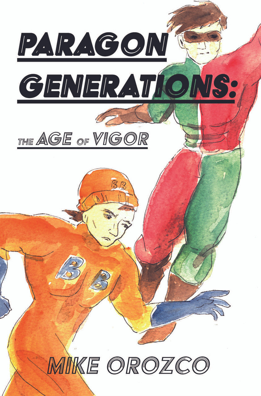 Paragon Generations: The Age Of Vigor