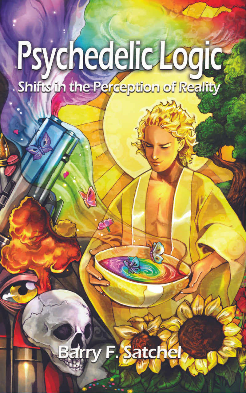 Psychedelic Logic: Shifts In The Perception Of Reality