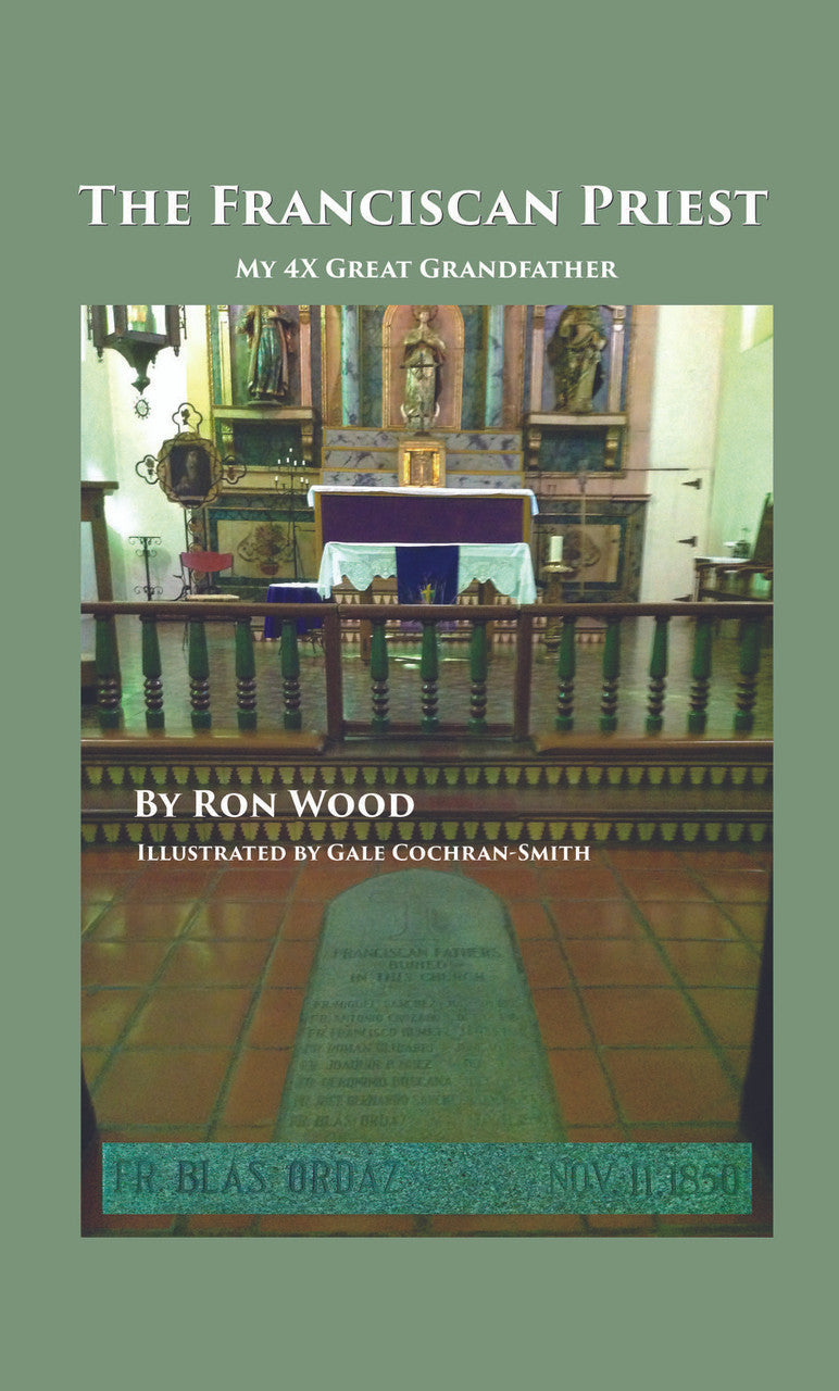 The Franciscan Priest: My 4X Great Grandfather