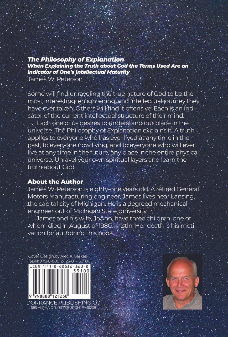 The Philosophy Of Explanation: When Explaining The Truth About God The Terms Used Are An Indicator Of One's Intellectual Maturity