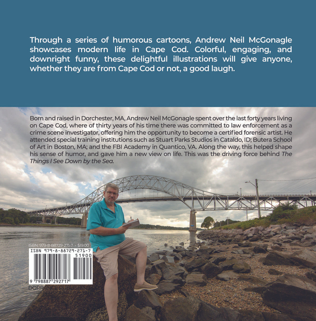 The Things I See Down By The Sea: A Satirical Collection Of Cape Cod