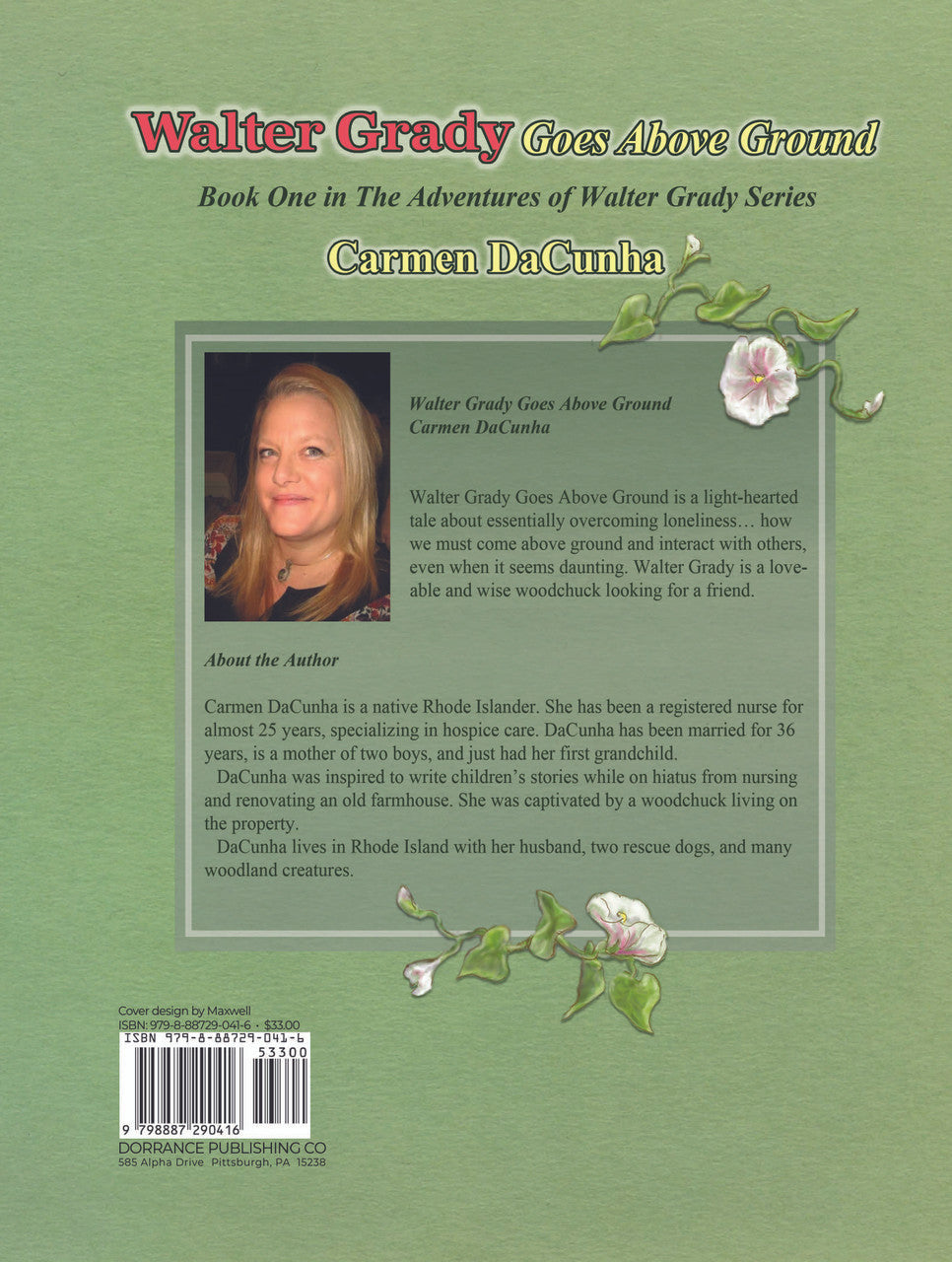 Walter Grady Goes Above Ground: Book One In The Adventures Of Walter Grady Series