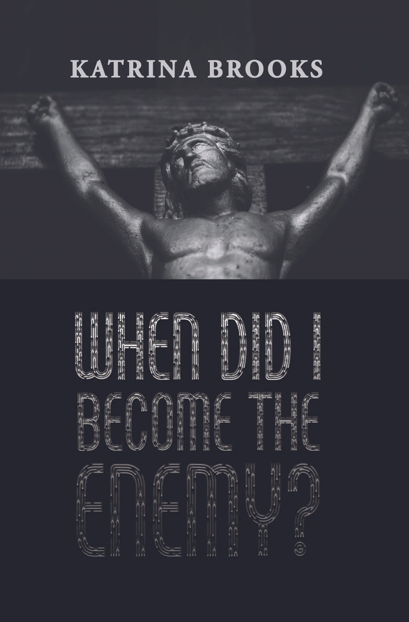 When Did I Become The Enemy?