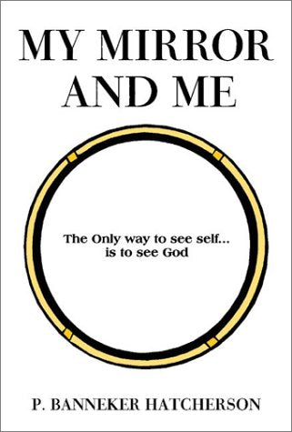 My Mirror And Me