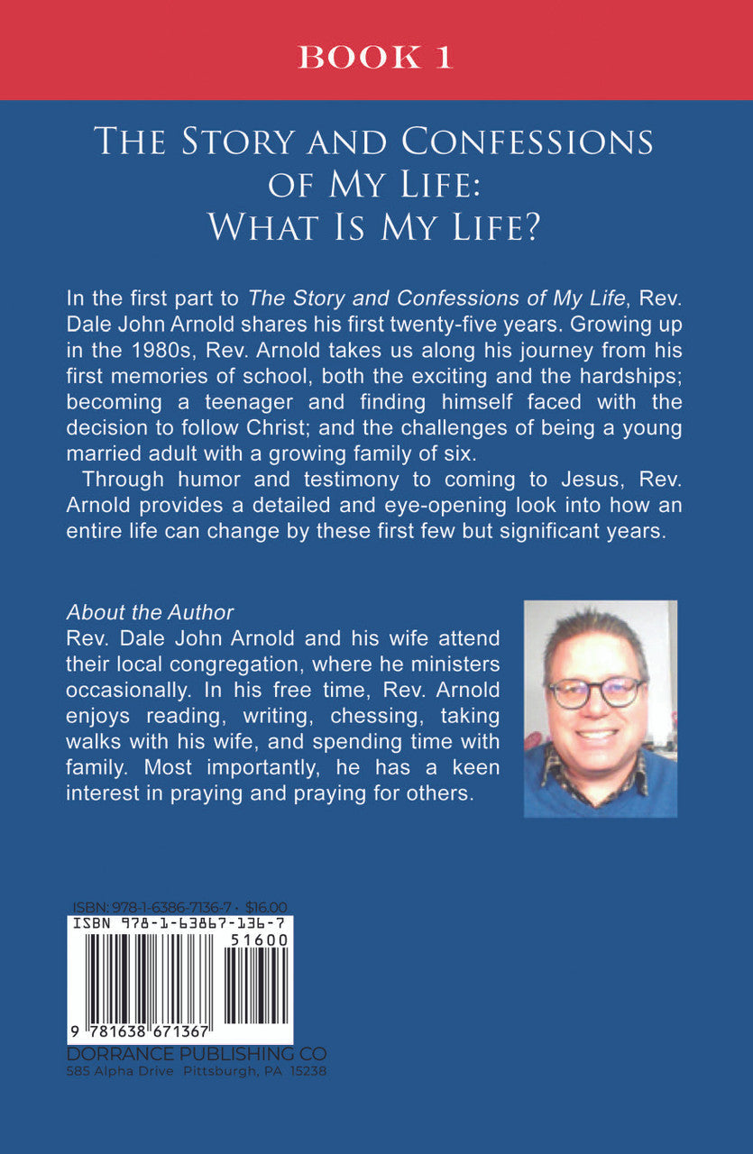 The Story And Confessions Of My Life: What Is My Life?