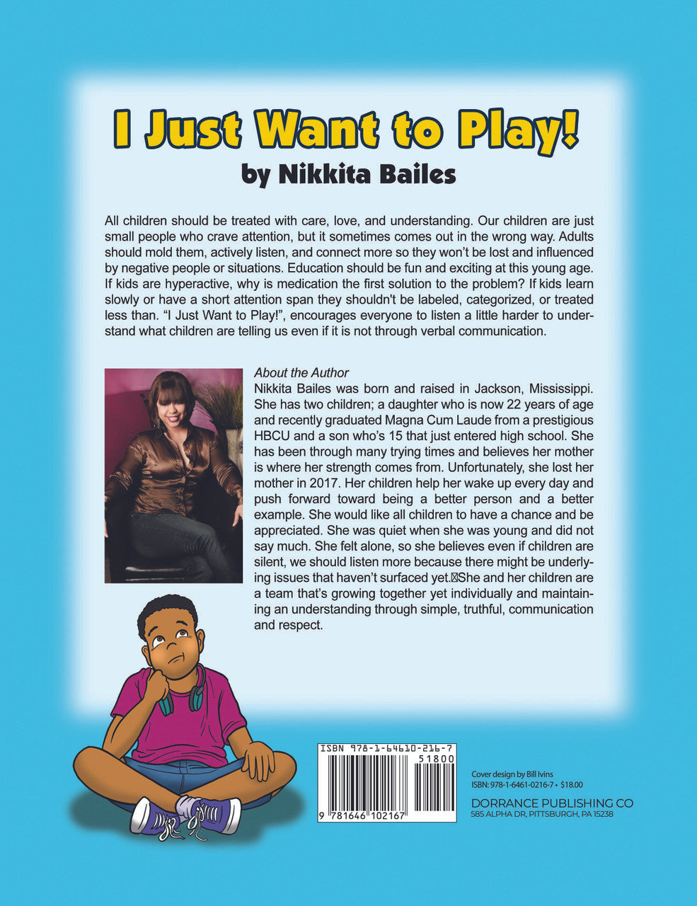 I Just Want To Play!: Dedicated To My Son, Chase