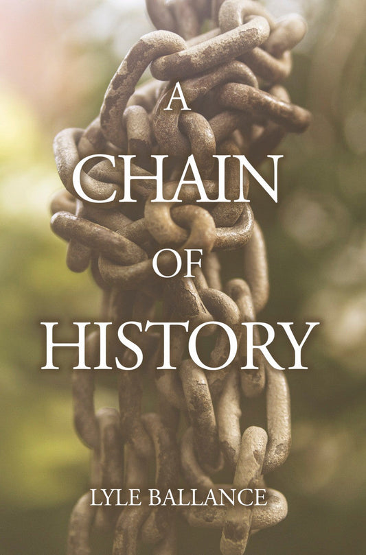 A Chain Of History