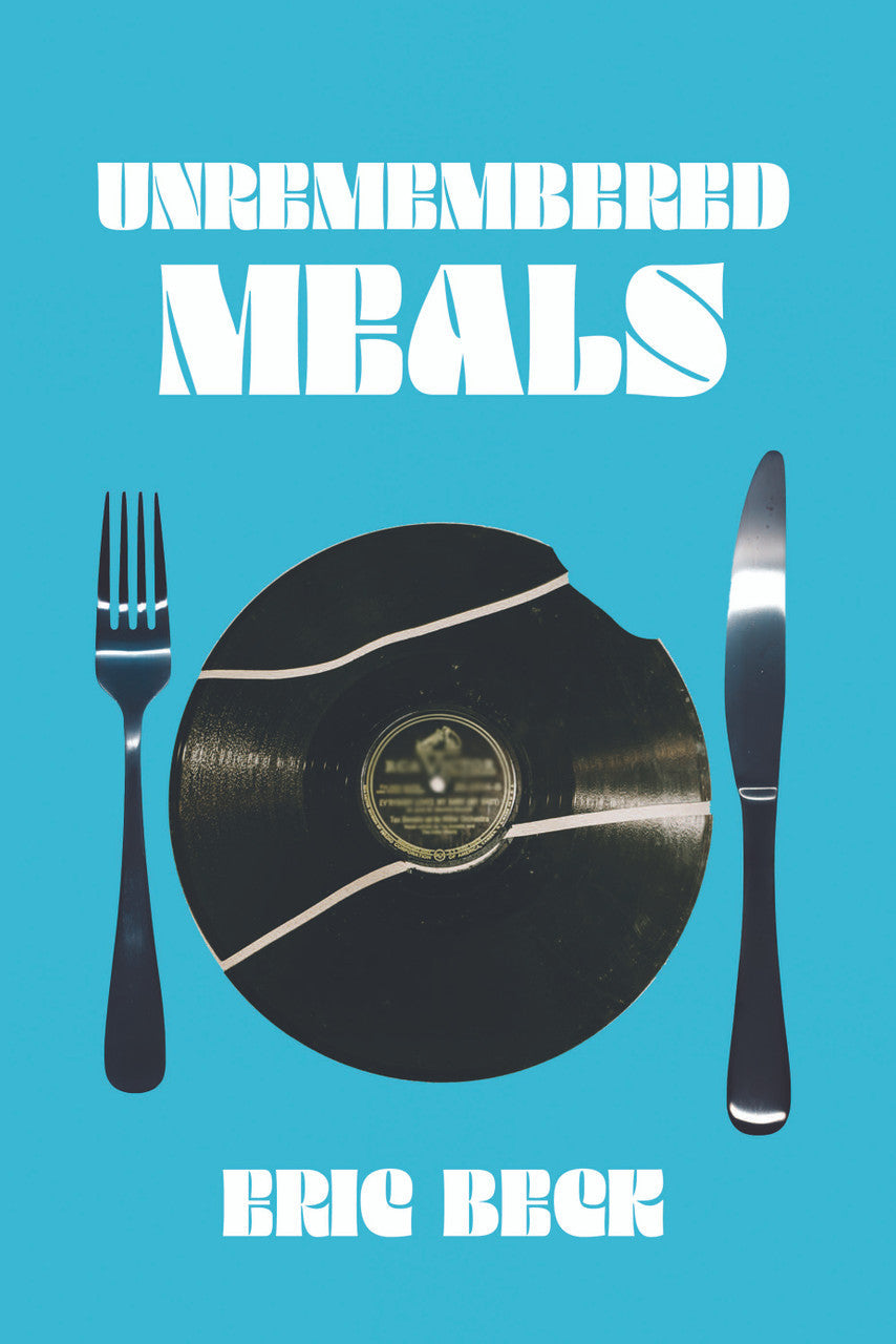 Unremembered Meals