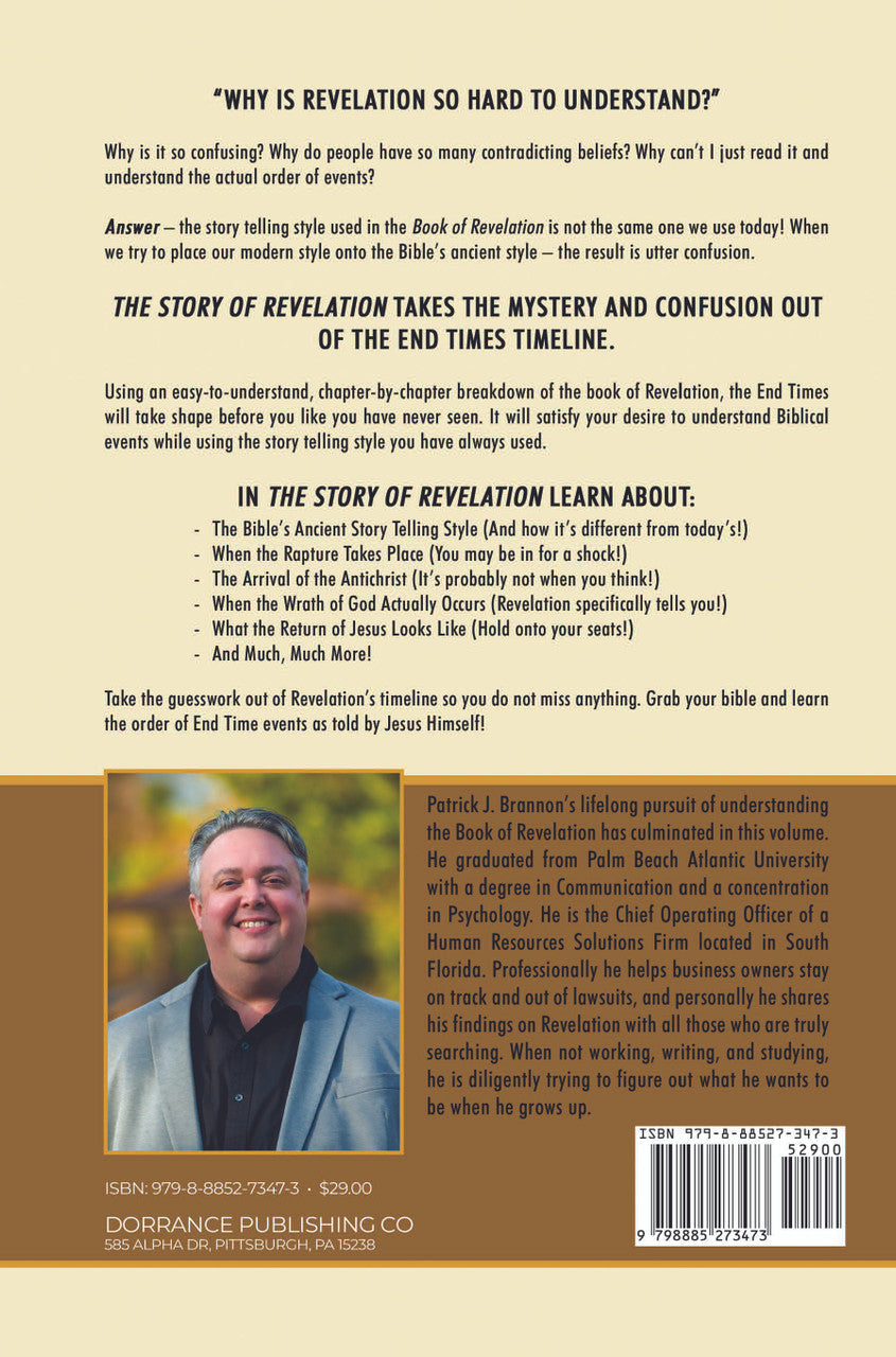 The Story Of Revelation: The Bible's Climactic Book Unraveled In A Modern, Easy-To Understand, Story-Guide