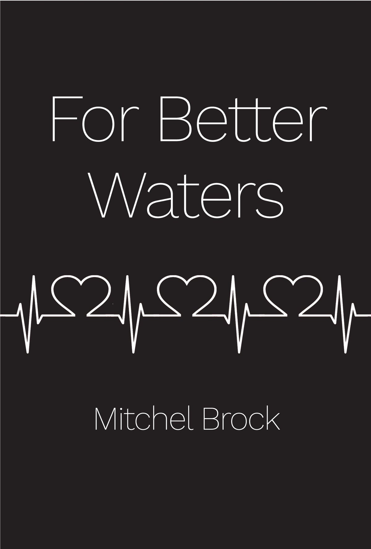 For Better Waters