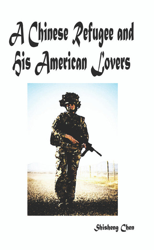 A Chinese Refugee And His American Lovers