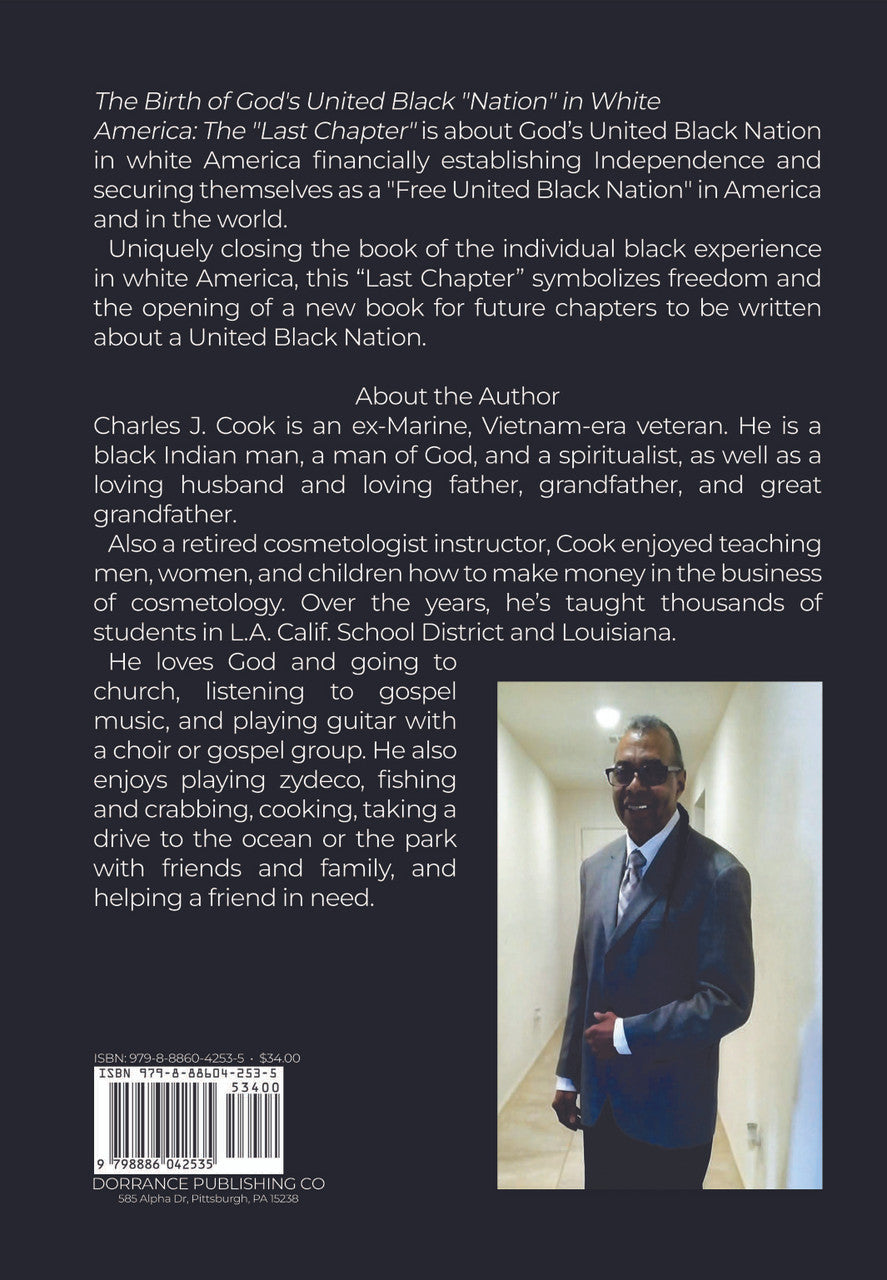 The Birth Of God's United Black "Nation"In White America: The "Last Chapter"