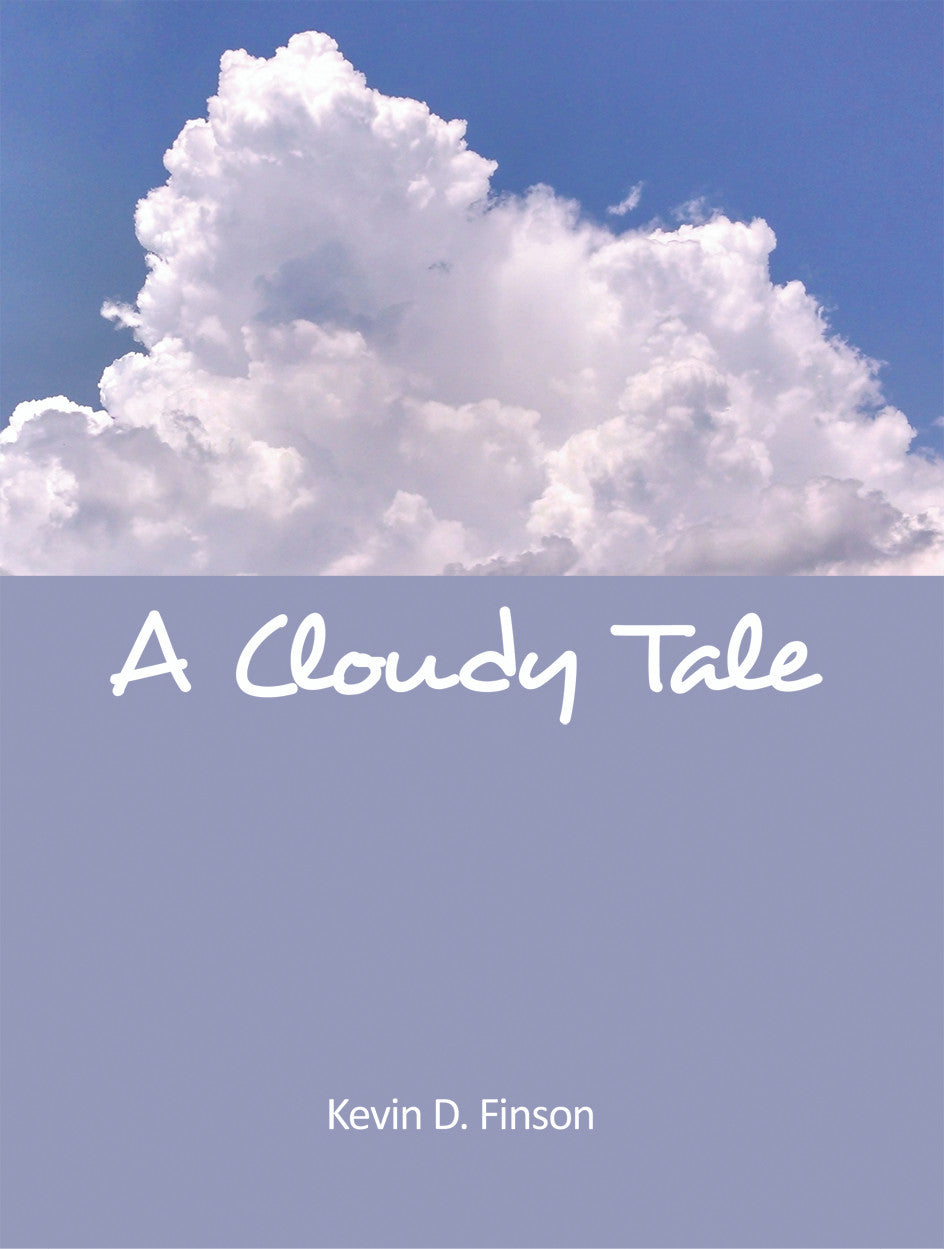 A Cloudy Tale