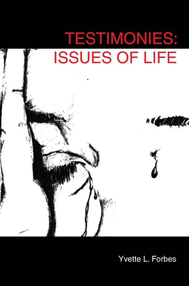 Testimonies: Issues Of Life