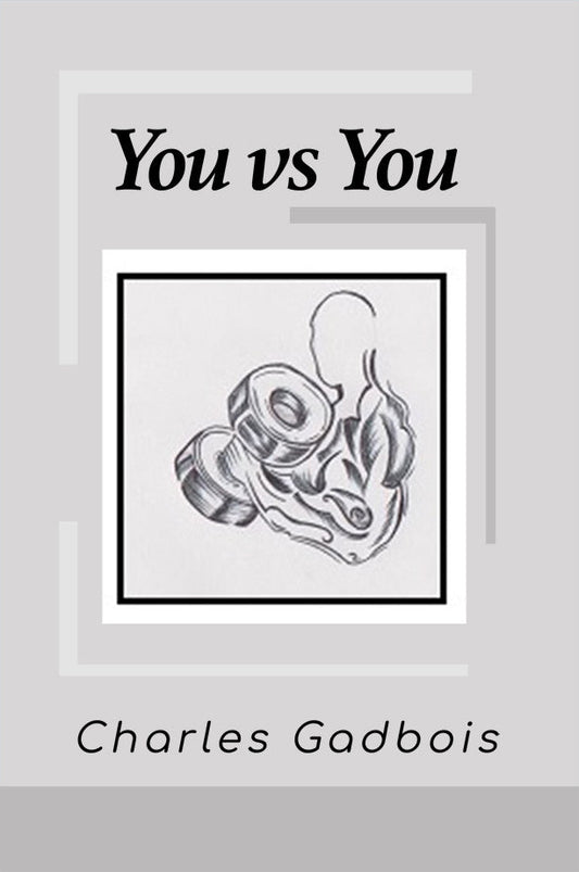 You Vs You