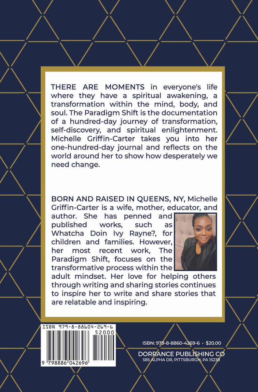 The Paradigm Shift: A One Hundred Day Journey