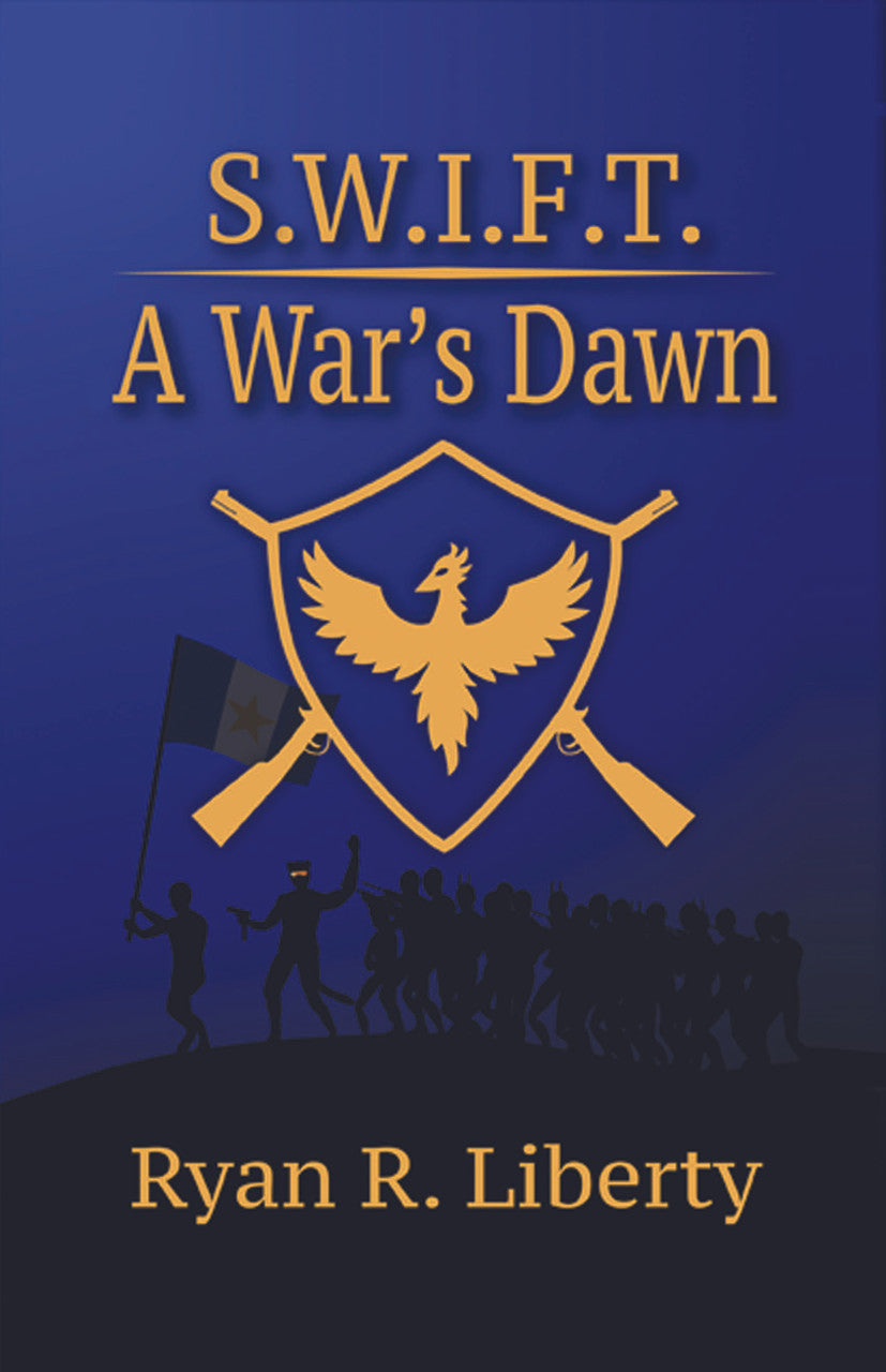 S.W.I.F.T. A War's Dawn