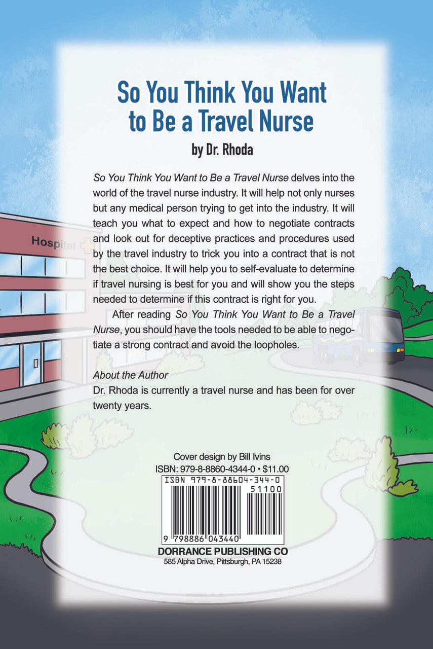 So You Think You Want To Be A Travel Nurse