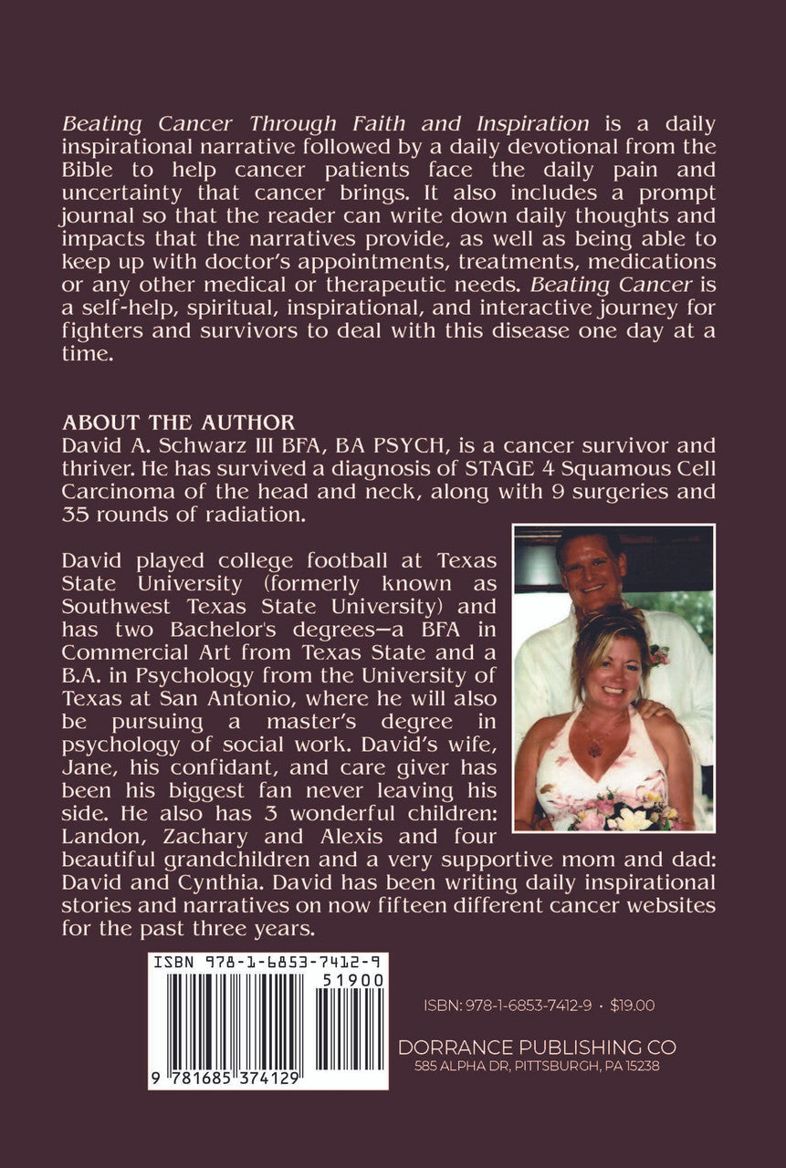 Beating Cancer Through Faith And Inspiration: Using Narratives, Short Stories, Poetry, And Devotionals
