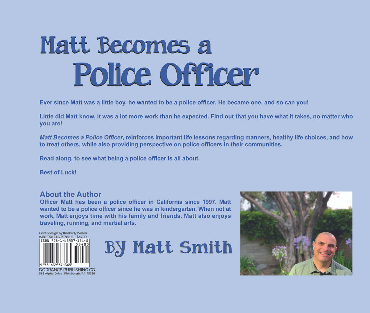 Matt Becomes A Police Officer