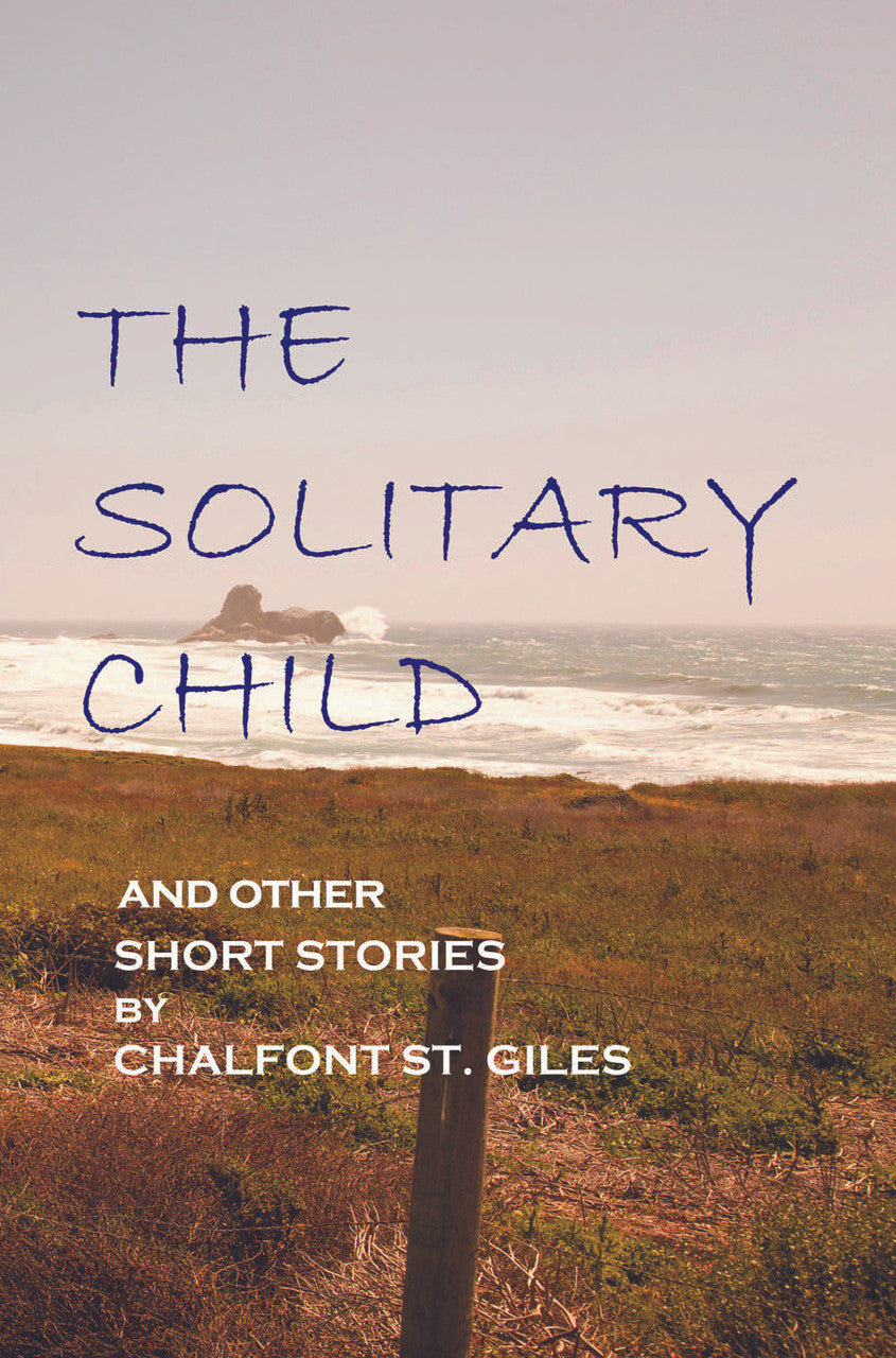 The Solitary Child: And Other Short Stories