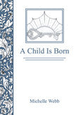 A Child Is Born